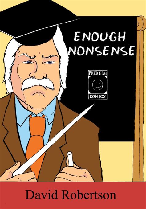 Enough Nonsense! .